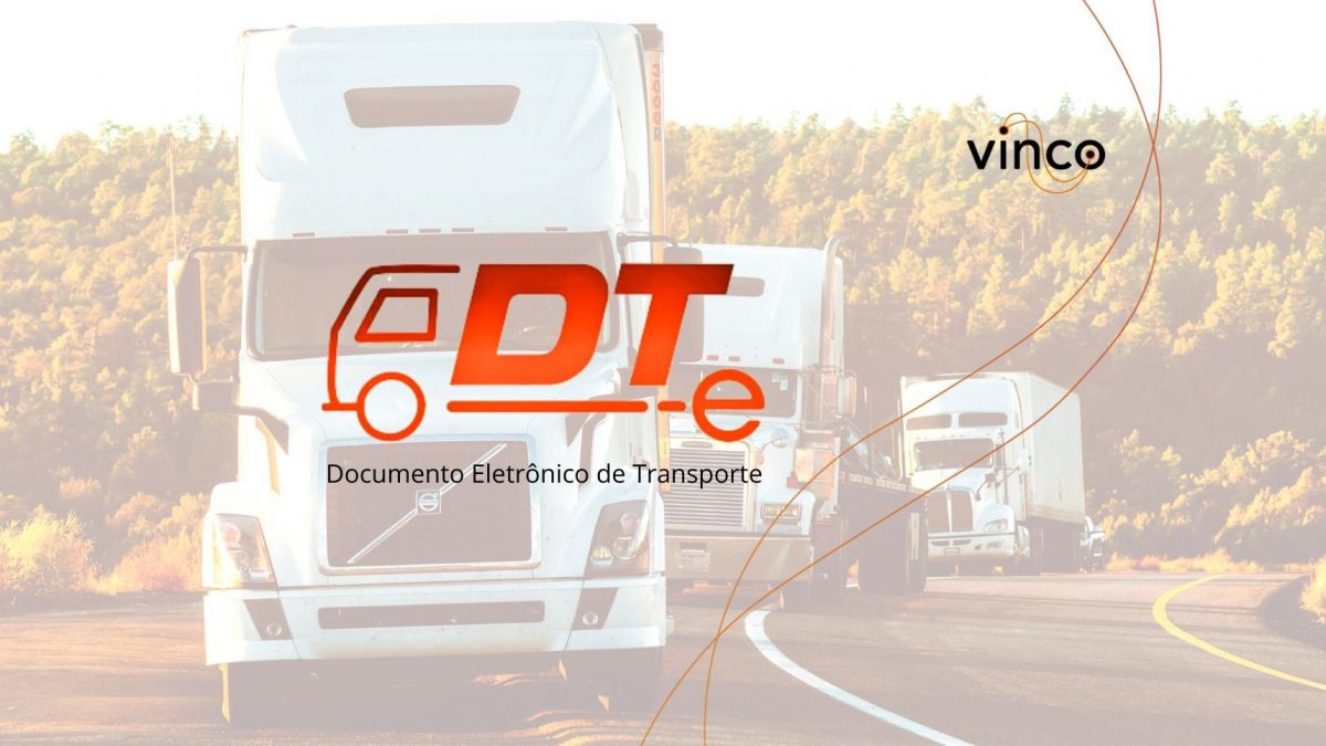 Tudo sobre o novo DT-e (Documento Eletrônico de Transporte)